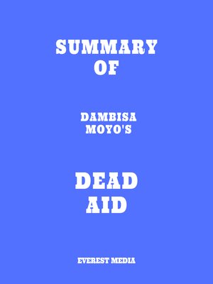 cover image of Summary of Dambisa Moyo's Dead Aid